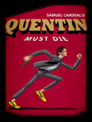 cover image of Quentin Must Die